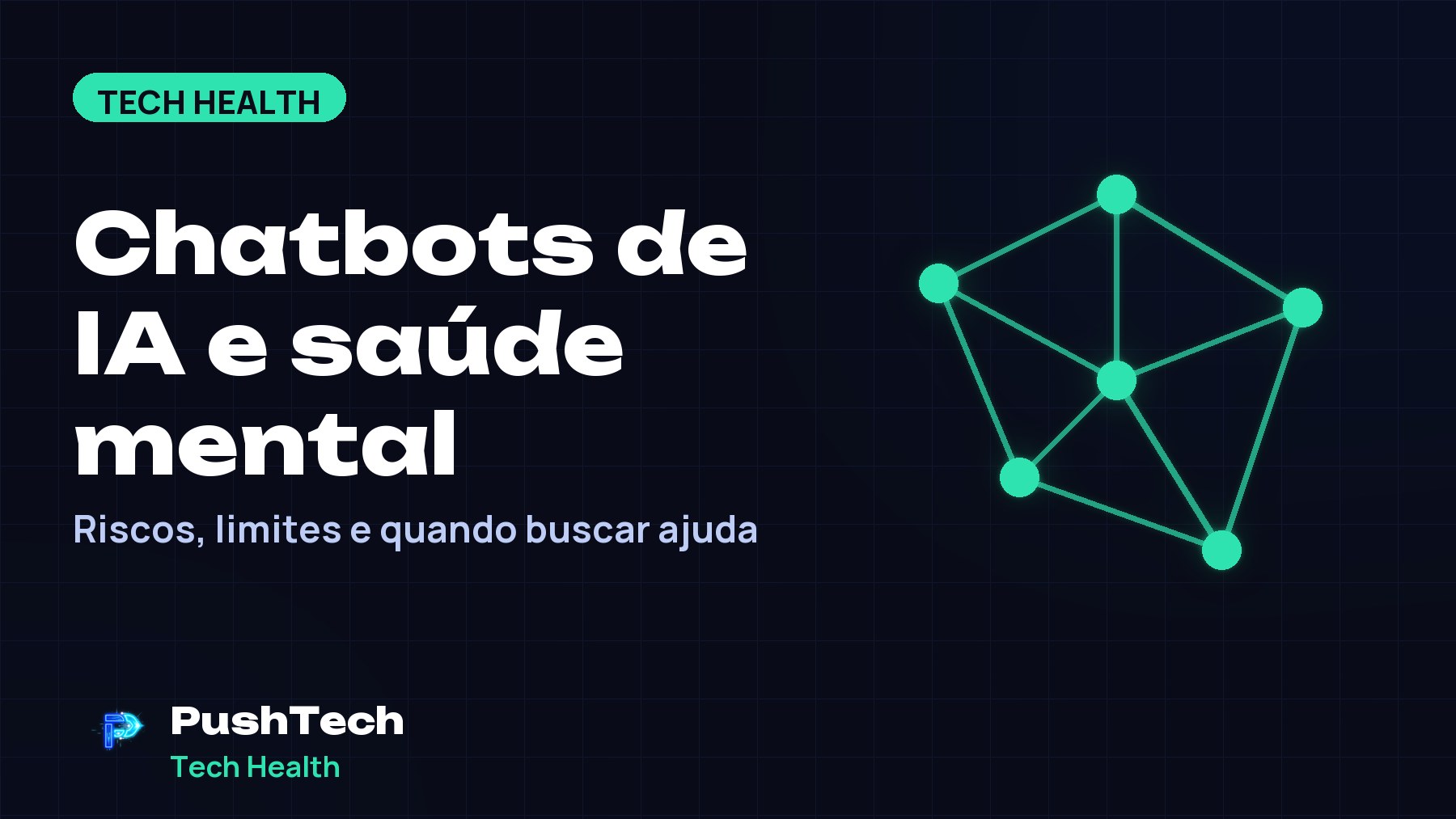 Capa com o título "Chatbots de IA e saúde mental" e um desenho geométrico luminoso em tons de verde sobre fundo escuro com grade