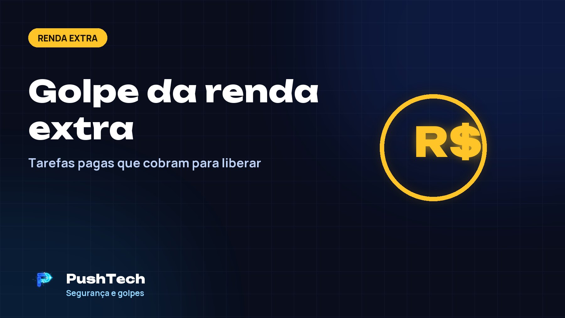 Capa da matéria: Golpe da renda extra, com ícone em amarelo neon sobre fundo azul escuro