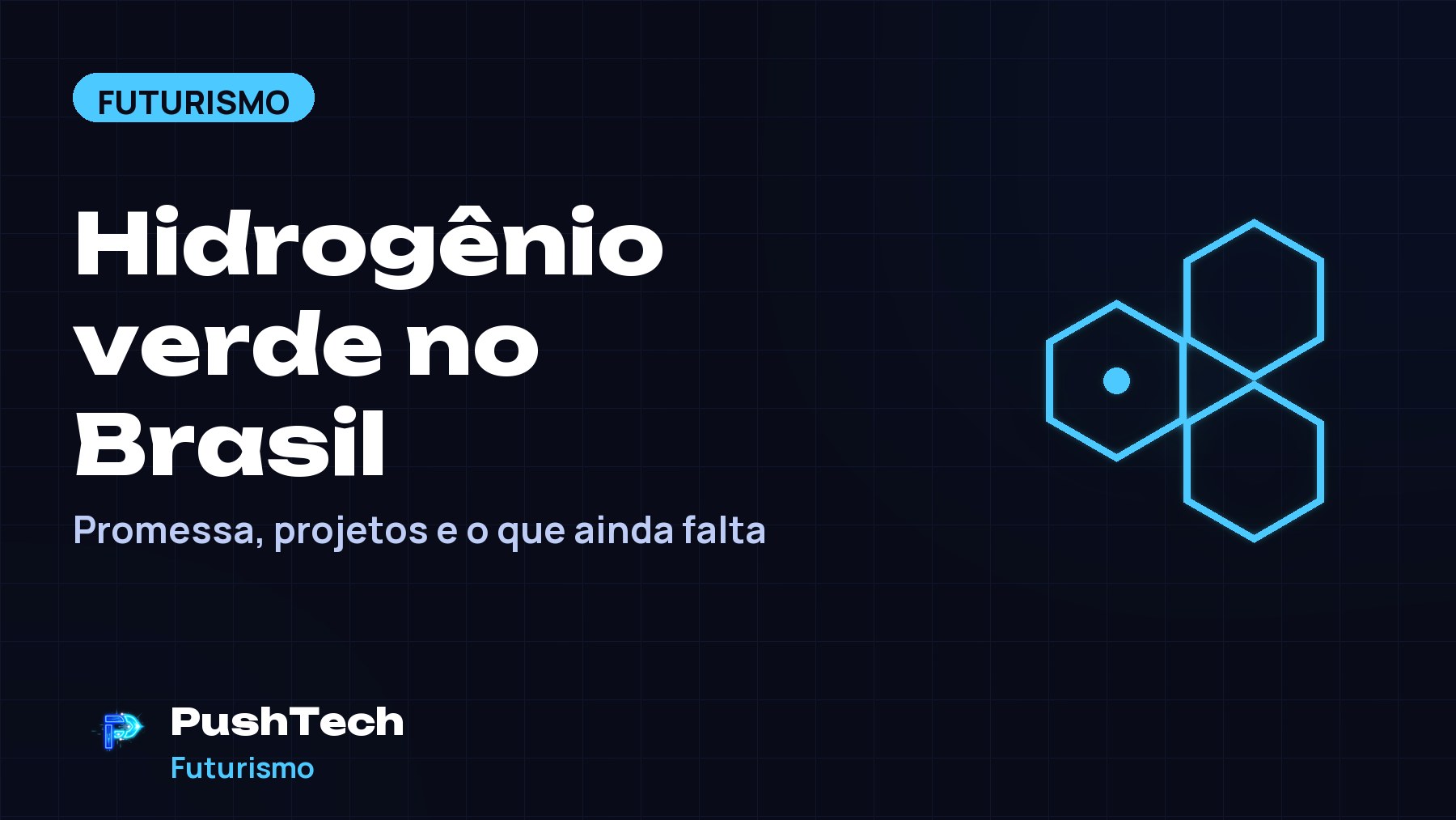 Capa com o título "Hidrogênio verde no Brasil" e um desenho geométrico luminoso em tons de azul sobre fundo escuro com grade