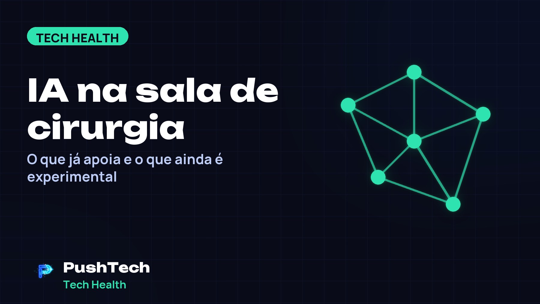 Capa com o título "IA na sala de cirurgia" e um desenho geométrico luminoso em tons de verde sobre fundo escuro com grade