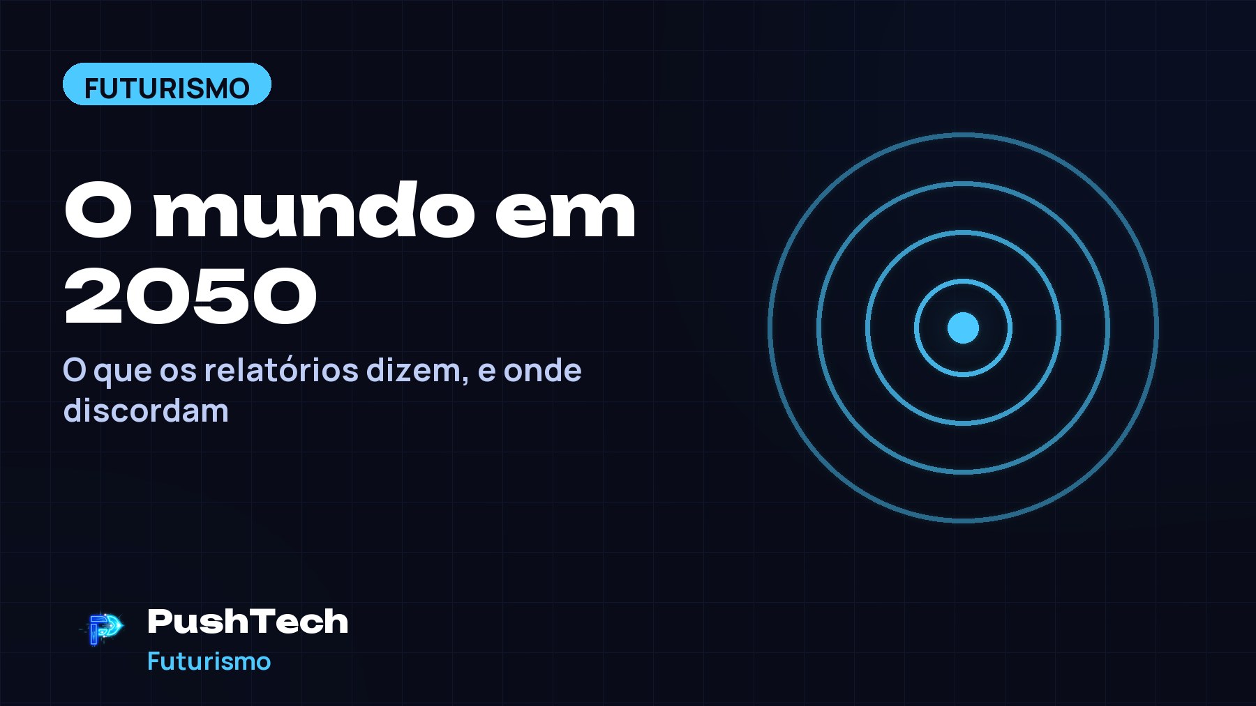 Capa com o título "O mundo em 2050" e um desenho geométrico luminoso em tons de azul sobre fundo escuro com grade