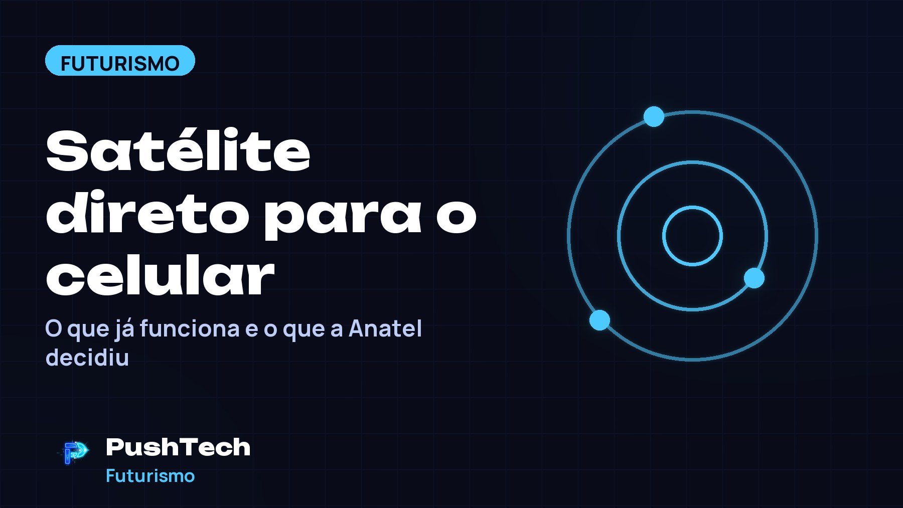 Capa com o título "Satélite direto para o celular" e um desenho geométrico luminoso em tons de azul sobre fundo escuro com grade
