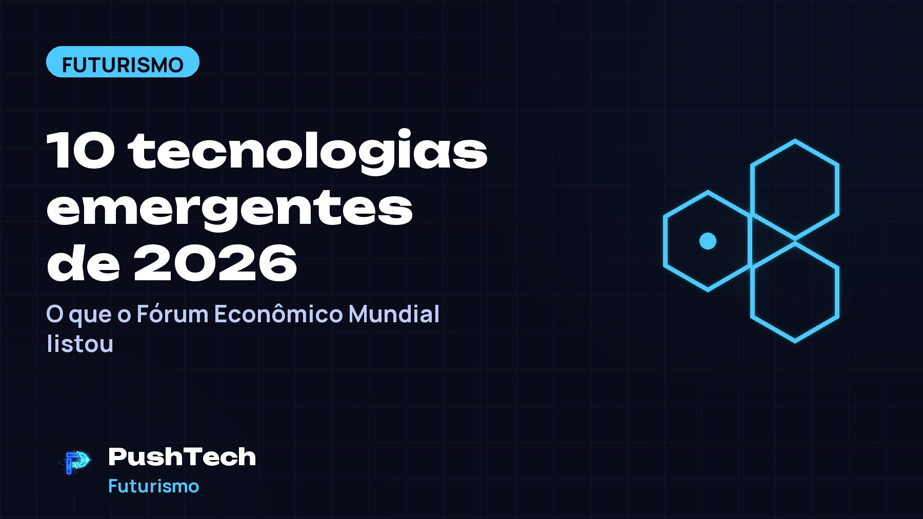 Capa com o título "10 tecnologias emergentes de 2026" e um desenho geométrico luminoso em tons de azul sobre fundo escuro com grade